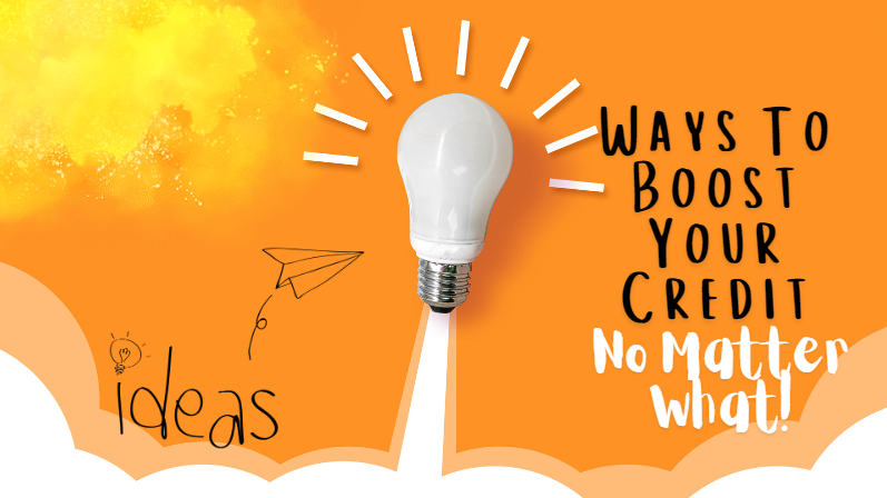 ways to boost your credit score